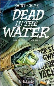 Paperback Dead in the Water (Point Crime) Book