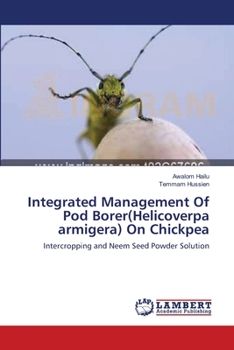 Paperback Integrated Management Of Pod Borer(Helicoverpa armigera) On Chickpea Book