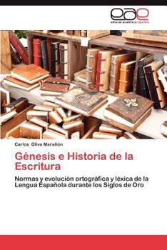 Paperback Genesis E Historia de La Escritura [Spanish] Book
