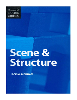 Paperback Elements of Fiction Writing - Scene & Structure Book