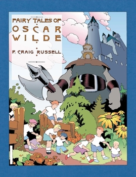Fairy Tales of Oscar Wilde: The Selfish Giant/The Star Child - Book #1 of the Fairy Tales of Oscar Wilde