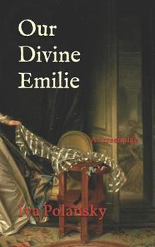 Paperback Our Divine Emilie Book