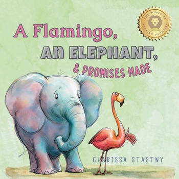 Paperback A Flamingo, An Elephant, & Promises Made (Tumbleberry Tales) Book