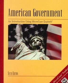 Paperback American Government: An Introduction Using Microcase Explorit Book