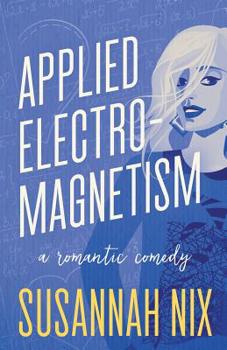 Paperback Applied Electromagnetism: A Romantic Comedy Book