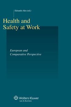 Hardcover Health and Safety at Work. European and Comparative Perspective Book