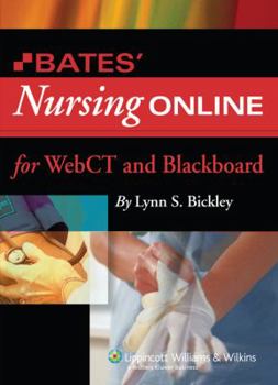 Printed Access Code Bates' Nursing Online: For Webct and Blackboard Book