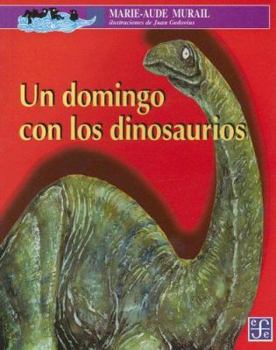 Paperback Un Domingo Con Los Dinosaurios [Spanish] Book
