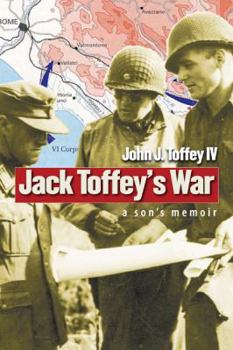 Hardcover Jack Toffey's War: A Son's Memoir Book