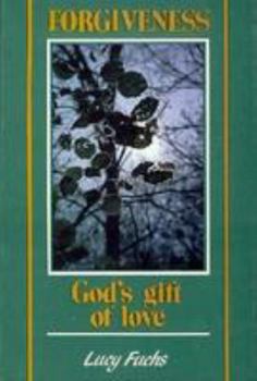 Paperback Forgiveness: God's Gift of Love Book