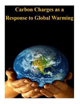 Paperback Carbon Charges as a Response to Global Warming Book