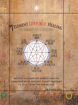 Hardcover 7 Element Lifeforce Healing Book