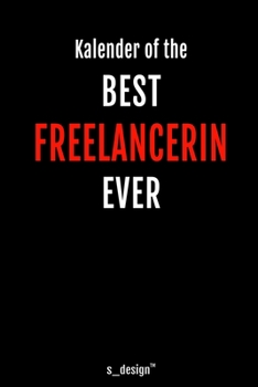 Kalender für Freelancer / Freelancerin: Immerwährender Kalender / 365 Tage Tagebuch / Journal [3 Tage pro Seite] für Notizen, Planung / Planungen / Planer, Erinnerungen, Sprüche (German Edition)