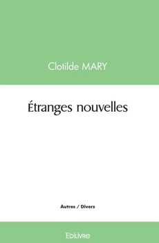 Paperback Étranges nouvelles [French] Book