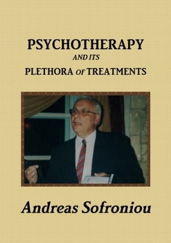 Paperback Psychotherapy and Its Plethora of Treatments Book