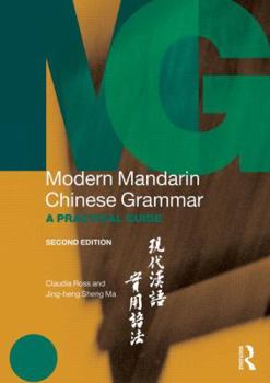 Paperback Modern Mandarin Chinese Grammar: A Practical Guide Book