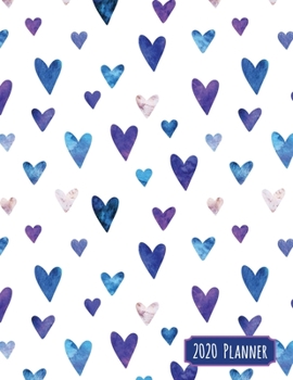 2020 Planner: Watercolor Blue and Purple Heart Dated Daily, Weekly, Monthly Planner with Positive Affirmation Mandala Coloring Pages, Calendar, Goals, ... and Mood Trackers, Affirmations and Holidays