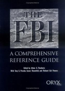 Hardcover The FBI: A Comprehensive Reference Guide Book