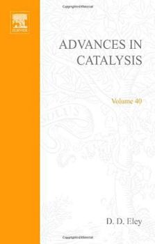 Hardcover Advances in Catalysis (Volume 40) Book