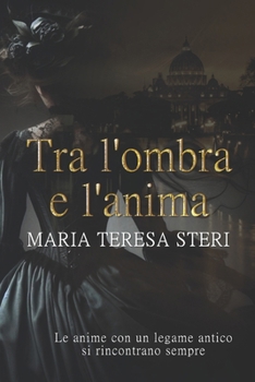 Paperback Tra l'ombra e l'anima [Italian] Book