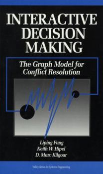 Hardcover Interactive Decision Making: The Graph Model for Conflict Resolution Book