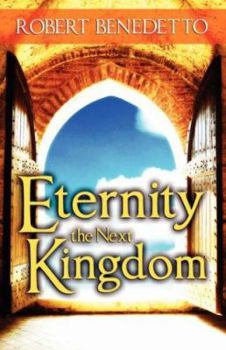 Paperback Eternity the Next Kingdom Book