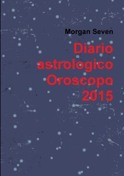 Paperback Diario astrologico Oroscopo 2015 [Italian] Book