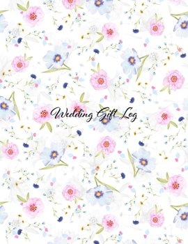 Paperback Wedding Gift Log: Gift Book & Organizer, gift record book, organizer and gift record Book
