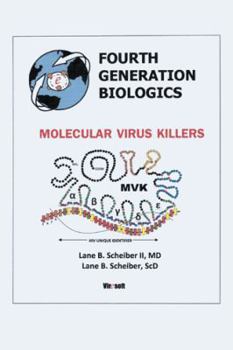 Paperback Fourth Generation Biologics: Molecular Virus Killers Book