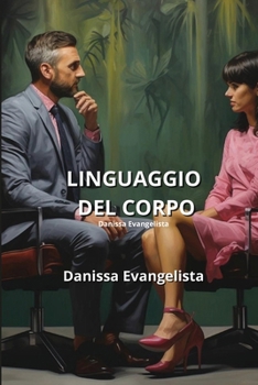 Paperback Linguaggio del Corpo [Italian] Book