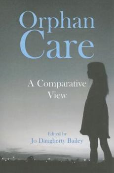 Paperback Orphan Care: A Comparative View Book