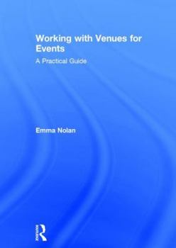 Hardcover Working with Venues for Events: A Practical Guide Book