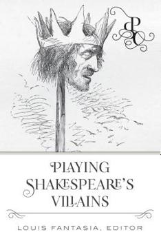 Hardcover Playing Shakespeare's Villains Book