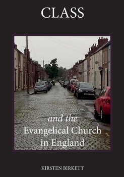 Paperback Class and the Evangelical Church in England Book