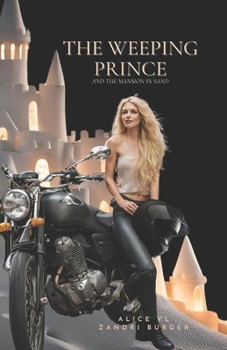 Paperback The Weeping Prince: And The Mansion In Sand Book