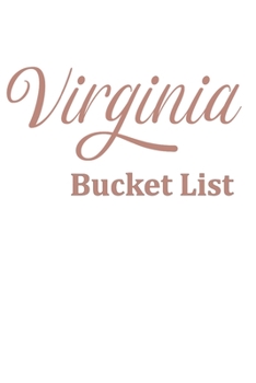 Virginia's Bucket List: Awesome Rose Gold color Notebook Personalized lined journal for girls Gift For Her