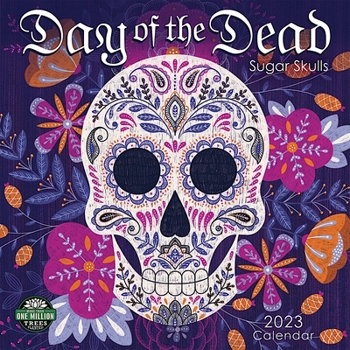 Calendar Day of the Dead 2023 Wall Calendar Book