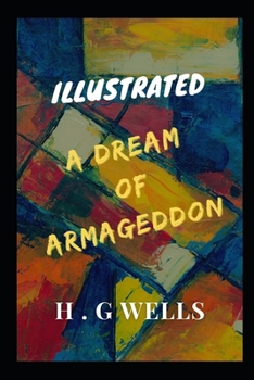 Paperback A Dream of Armageddon: Illustrated Book