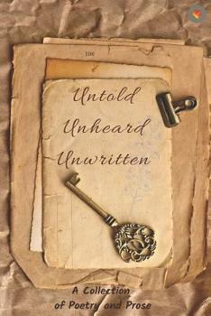 Paperback Untold, Unheard, Unwritten Book