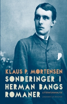 Paperback Sonderinger i Herman Bangs romaner [Danish] Book