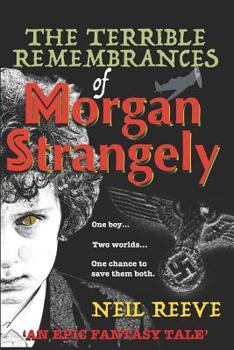Paperback The Terrible Remembrances of Morgan Strangely Book