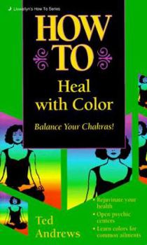 Paperback How to Heal with Color Book