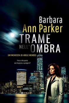 Un urlo nella notte: Un'inchiesta di Angela Mendes (Italian Edition)