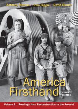 Paperback America Firsthand, Volume 2: Readings from Reconstruction to the Present Book