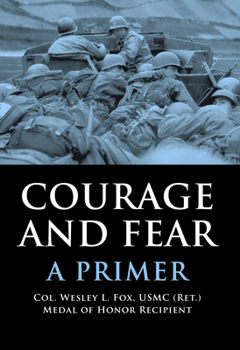 Hardcover Courage and Fear: A Primer Book