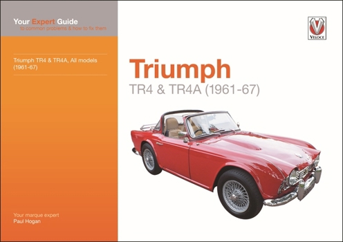 Paperback Triumph TR4 & TR4A: Your Expert Guide to Common Problems and How to Fix Them Book