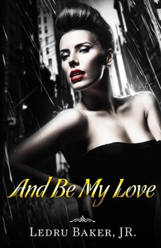 Paperback And Be My Love Book