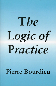 Paperback The Logic of Practice Book