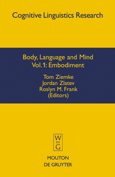 Hardcover Body, Language and Mind: Volume 1: Embodiment Book