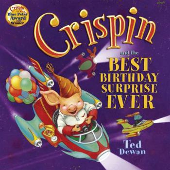 Paperback Crispin and the Best Birthday Surprise Ever Book